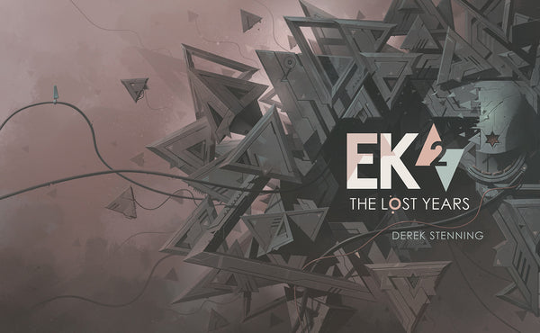 EK2 – The Lost Years