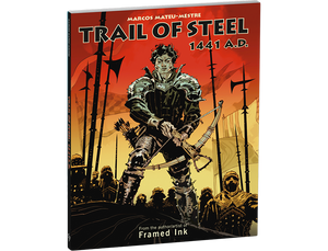 Trail of Steel: 1441 A.D.